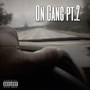 On Gang pt.2 (Explicit)