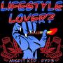 Lifestyle Lover? (feat. Fyf3) [Explicit]