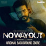 No Way Out (Original Background Score)