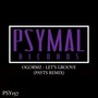 Let's Groove (PAYTS Remix)