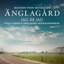 Jag är jag (Musiken från musikalen Änglagård)