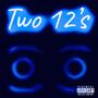 Two 12's (Explicit)