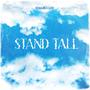 Stand Tall (feat. 23tay) [Explicit]