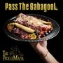 Pass The Gabagool!