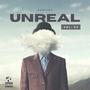 Unreal, Vol. 2 (Explicit)