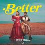 Better (feat. Driemo)