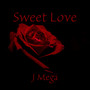 Sweet Love