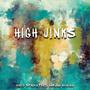 High Jinks (feat. Mariana Milagaia)