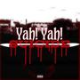 Yah! Yah! Suicide (Explicit)