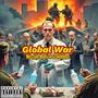 Global War (feat. Messiah MUMZ) [Explicit]