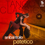 Tango Classics 141: Patetico