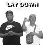 Lay Down (Explicit)