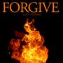 Forgive (Explicit)