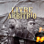 Livre Arbítrio (Explicit)