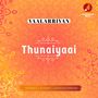 Thunaiyaai (Vaalarrivan)