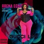 Gucci Luv (Explicit)