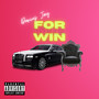 For The Win (Explicit)