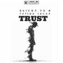 Trust (What I Need) (feat. felipe tacos) [Explicit]