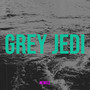 Grey Jedi (Explicit)