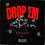 Drop Em (feat. Oche Bulu) [Explicit]