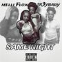 same night (feat. melli flow) [Explicit]