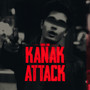 Kanak Attack (Explicit)