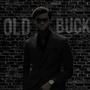 Old Buck (Explicit)