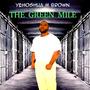 KINGDOMINION: The Green Mile (Explicit)