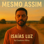 MESMO ASSIM
