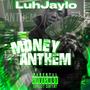 Money Anthem (Explicit)