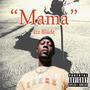 Mama (Explicit)