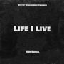 LIFE I LIVE (Explicit)