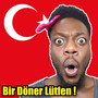 Bir Döner Lütfen!