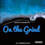 ON THE GRIND (feat. 031 sonniq Da Boi) [Explicit]