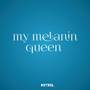 my melanin queen (Afro Cover)