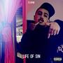 Life Of Sin (Explicit)