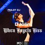 When Angels Kiss (Explicit)