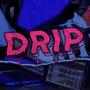 Drip Forever - EP (Explicit)