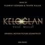 Keloğlan Yeni Masal (Original Motion Picture Soundtrack)