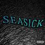 SEASICK (Explicit)