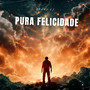 Pura Felicidade