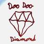 Doo Doo Diamond (Explicit)