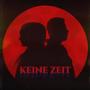 Keine Zeit (feat. Arabella)