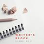 WRITERS ' S BLOCK (Explicit)