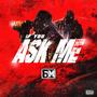 IF YOU ASK ME (Explicit)