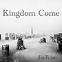 Kingdom Come (Explicit)