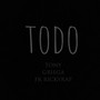 Todo (feat. Rickyrap) [Explicit]