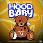 Hood Baby (Explicit)