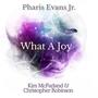 What A Joy