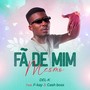 Fã de Mim Mesmo (feat. F-Kay & Cash Boss) [Explicit]